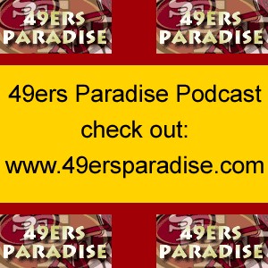 49ers Paradise Podcast